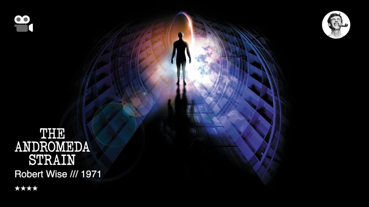 The Andromeda Strain (1971) ★★★★